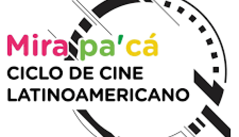 Continúa el ciclo de cine latinoamericano Mirá Pa'Cá